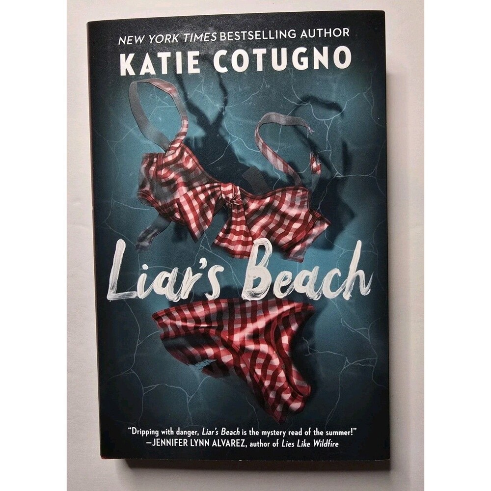 Katie Cotugno Liar's Beach (Hardback) Liar's Beach